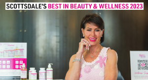 Scottsdale’s best in beauty & wellness 2023: Unlocking the fountain of youth